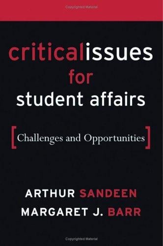 Critical Issues for Student Affairs: Challenges and Opportunities