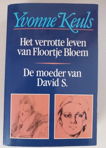 Het verrotte leven van Floortje Bloem + De moeder van David S.