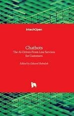 Chatbots: The AI-Driven Front-Line Services for Customers