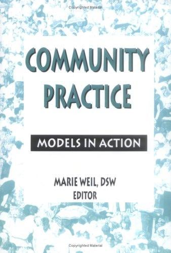 Community Practice: Models in Action (Community Practice Series) (Community Practice Series)
