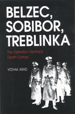 Belzec, Sobibor, Treblinka: the Operation Reinhard death camps