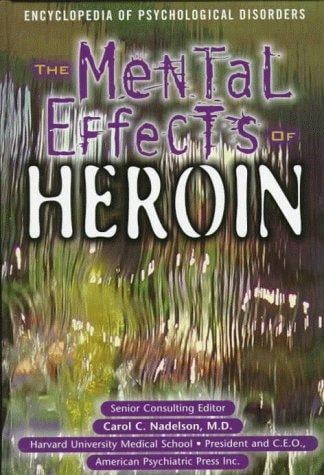 The mental effects of heroin