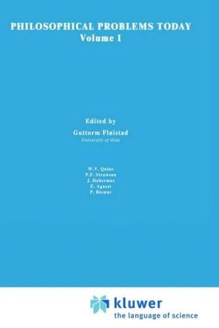 Philosophical Problems Today: Volume 1 (Philosophical Problems Today)