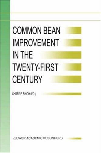 Common Bean Improvement in the Twenty-First Century (Developments in Plant Breeding)