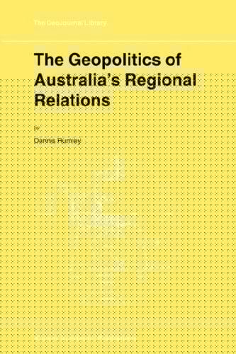 The geopolitics of Australia's regional relations