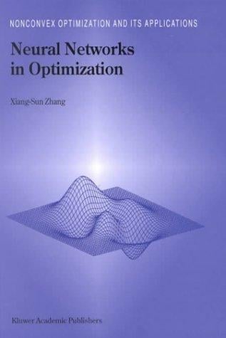 Neural Networks in Optimization (Nonconvex Optimization and its Applications Volume 46)