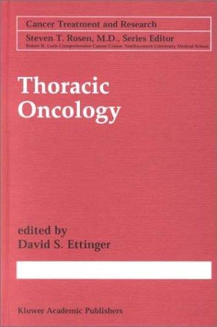 Thoracic Oncology (Cancer Treatment and Research, Volume 105)