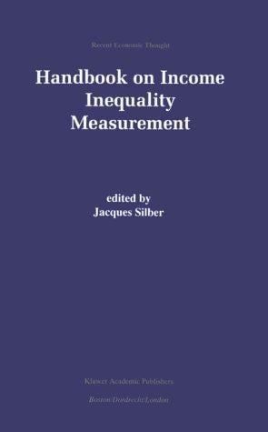 Handbook on Income Inequality Measurement (Recent Economic Thought)
