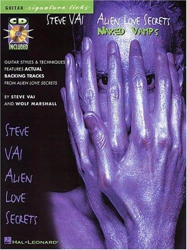 Steve Vai - Alien Love Secrets: Naked Vamps (Guitar Signature Licks)