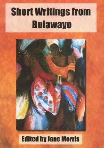Short Writings from Bulawayo