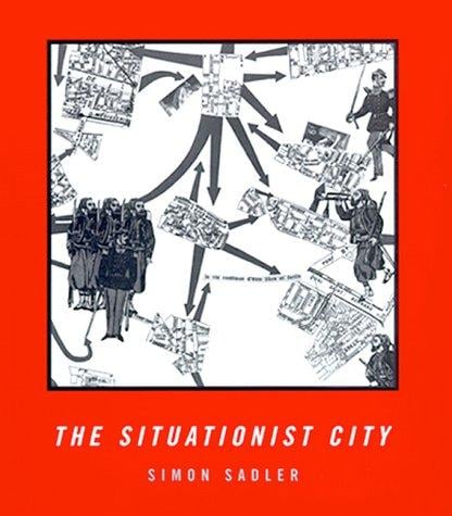 The situationist city