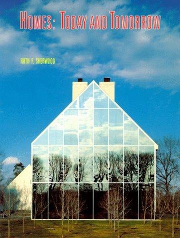 Homes: today and tomorrow