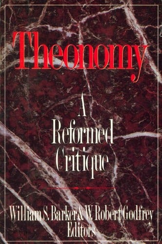 Theonomy: a Reformed critique