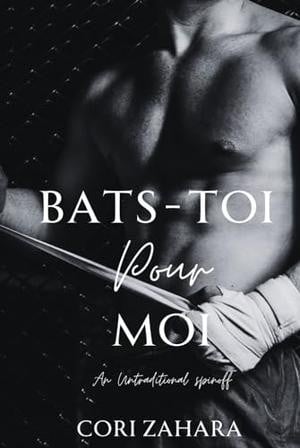 Bats-Toi Pour Moi
