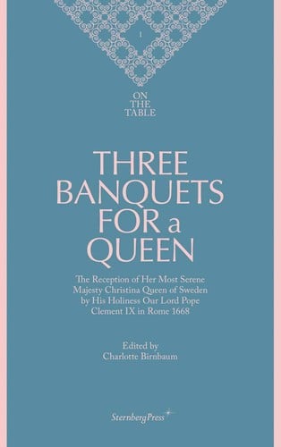 Three Banquets for a Queen