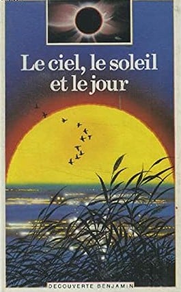 Le ciel, le soleil et le jour