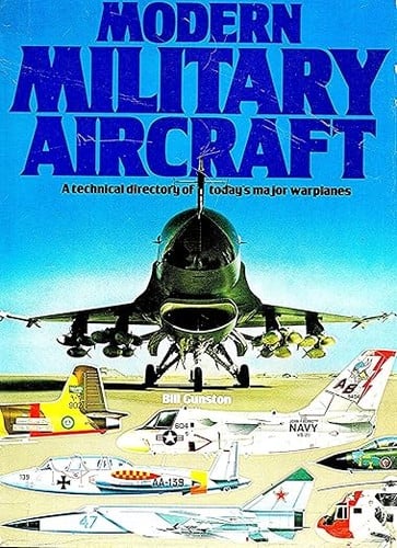 The Illustrated Encyclopedia of the World's Modern Military Aircraft