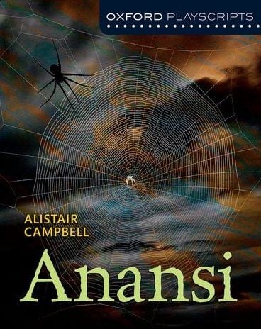 Anansi: An Oxford Playscript