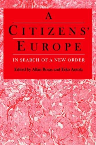 A Citizens' Europe: In Search of a New Order