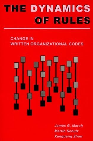The Dynamics of Rules: Change in Written Organizational Codes