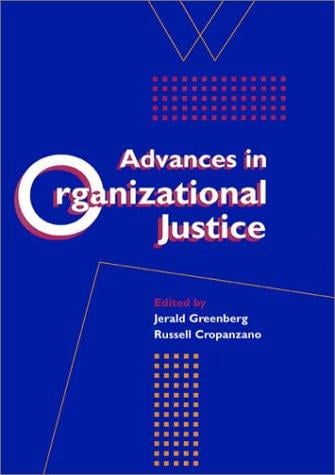 Advances in Organizational Justice (Stanford Business Books)