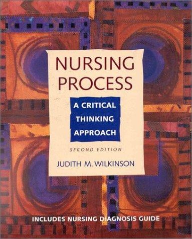 Nursing process: a critical thinking approach