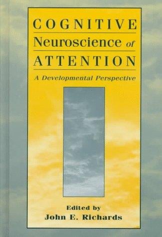 Cognitive Neuroscience of Attention: A Developmental Perspective