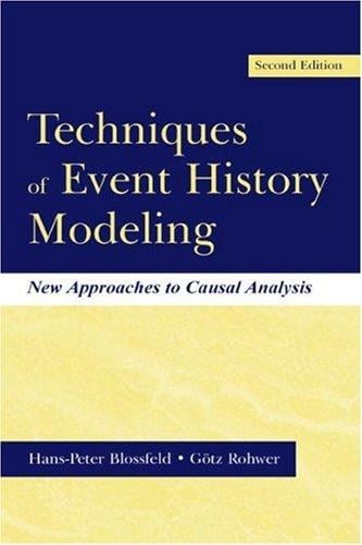Techniques of Event History Modeling: New Approaches to Casual Analysis