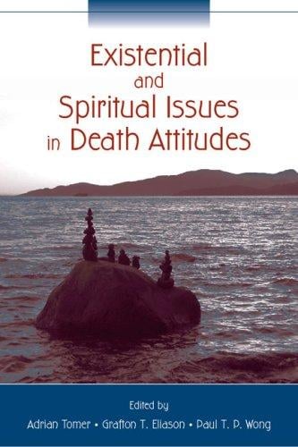 Existential and Spiritual Issues in Death Attitudes