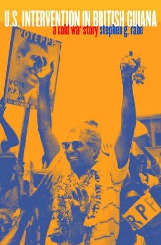 U.S. intervention in British Guiana: a Cold War story