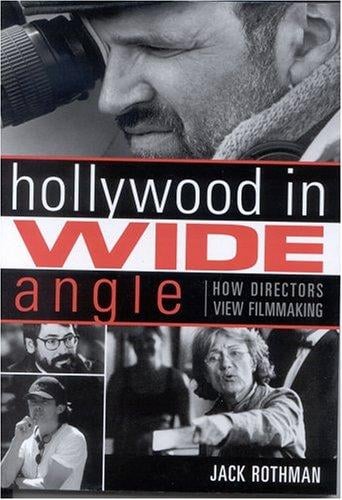 Hollywood in wide angle: how directors view filmmaking