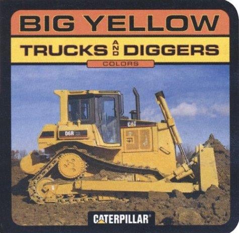 Big Yellow Trucks and Diggers (Caterpillar)
