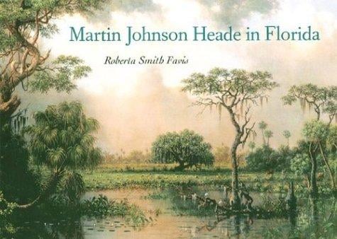 Martin Johnson Heade in Florida