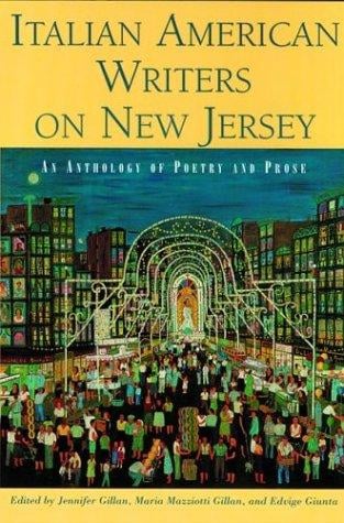 Italian American writers on New Jersey: an anthology of poetry and prose