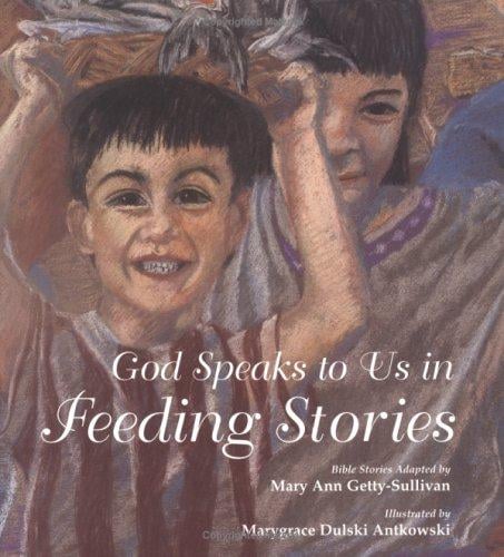 God speaks to us in feeding stories