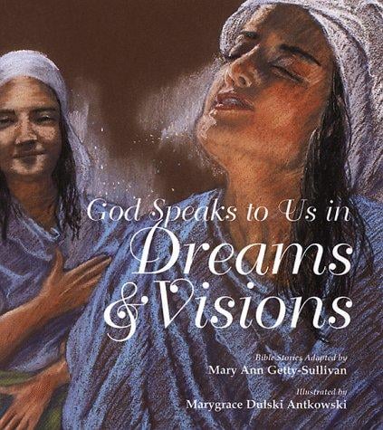God speaks to us in dreams & visions: Bible stories