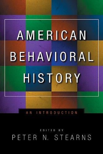 American Behavioral History: An Introduction