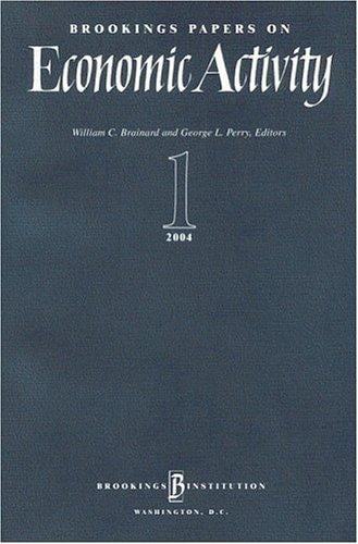 Brookings Papers On Economic Activity 1, 2004 (Brookings Papers on Economic Activity)