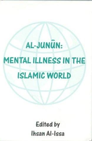 Al-Junun: Mental Illness in the Islamic World