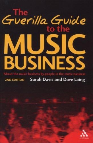 The Guerilla Guide to the Music Business