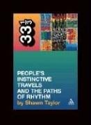 A Tribe Called Quest's People's Instinctive Travels And the Paths of Rhythm (33 1/3)