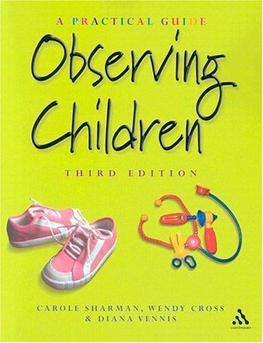 Observing Children: A Practical Guide
