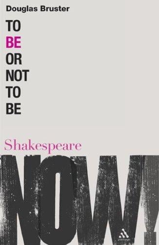 To Be or Not to Be (Shakespeare Now!)
