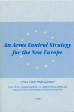 An Arms Control Strategy for the New Europe
