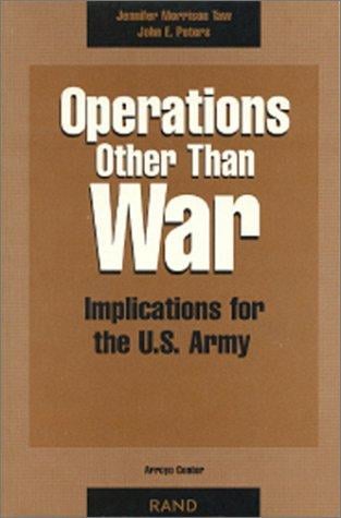 Operations Other Than War: Implications for the U.S. Army