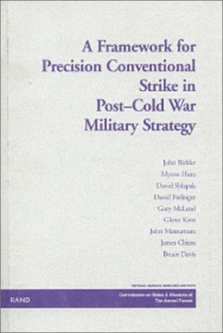 A framework for precision conventional strike in post-Cold War military strategy