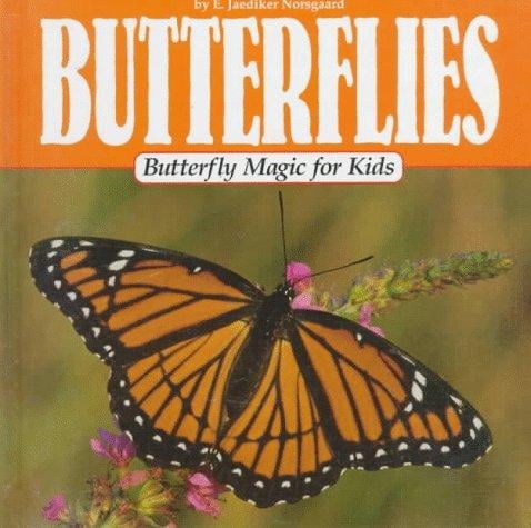 Butterflies: butterfly magic for kids