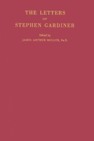 letters of Stephen Gardiner.