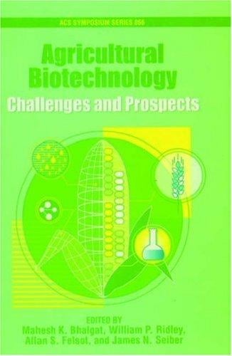 Agricultural Biotechnology: Challenges and Prospects (Acs Symposium Series)
