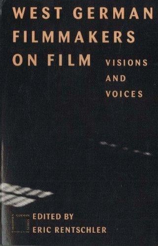 West German Filmmakers on Film: Visions and Voices (Modern German Voices)